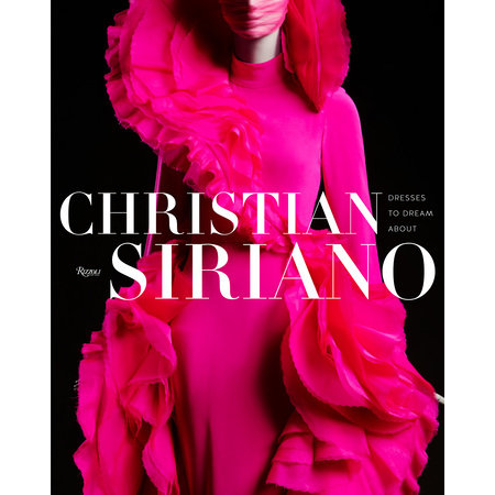 Christian Siriano: Dresses to Dream About