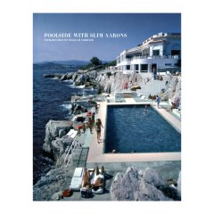 Poolside with Slim Aarons